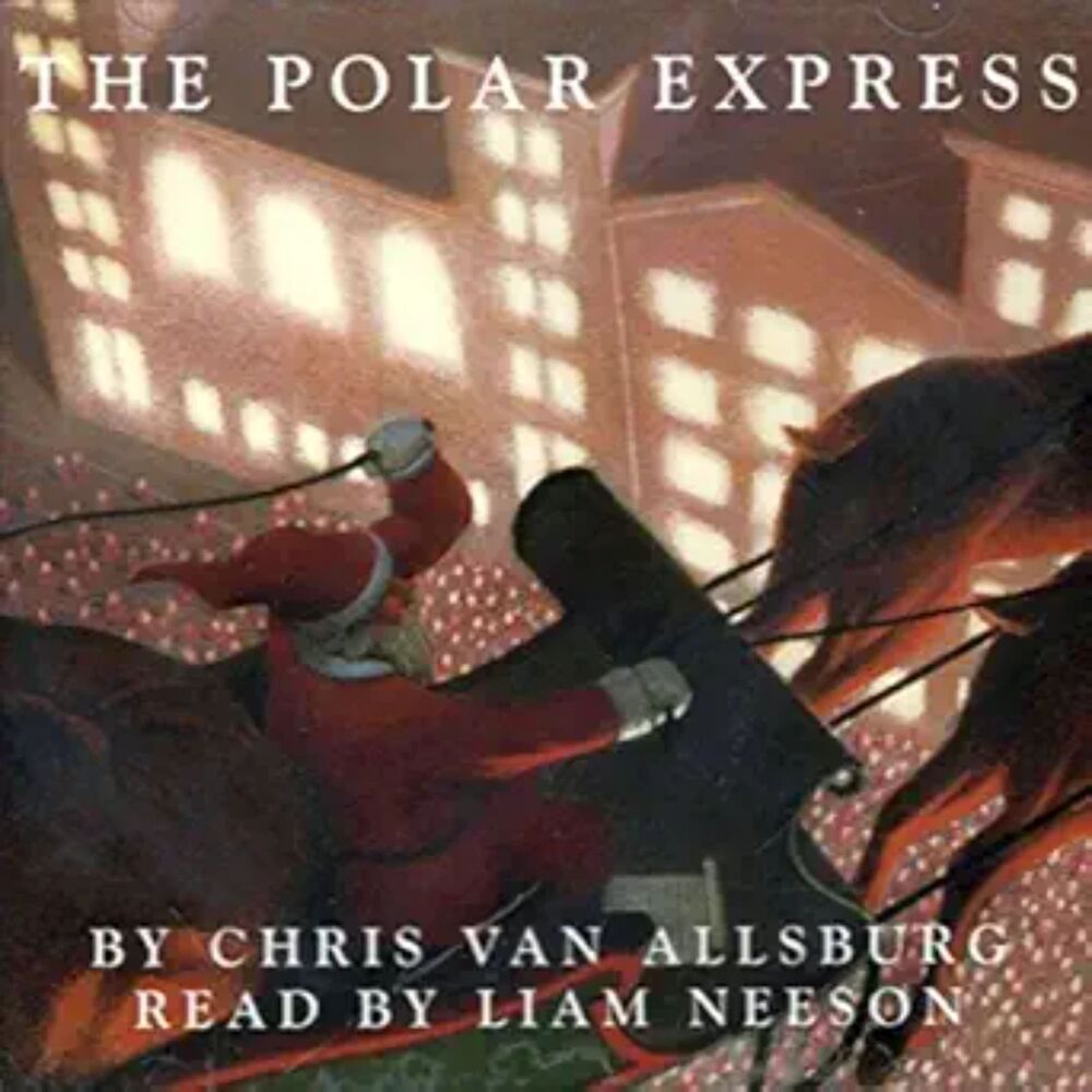 Polar Express Audio CD Audiobook Chris Van Allsburg Read by Liam Neeson new
